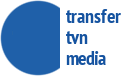 TRANSFER TVN Media